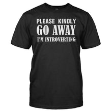 Load image into Gallery viewer, Go Away - I'm Introverting - T Shirt - Go_Away_-_I_m_Introverting_men_black
