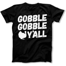 Load image into Gallery viewer, Gobble Gobble Y'all - T Shirt - Gobble_Gobble_Y_all_men_black