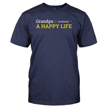 Load image into Gallery viewer, Grandpa x (custom) = A Happy Life - Personalized - T Shirt - Grandpa-x-_custom_-_-A-Happy-Life---Personalized---mens---Navy