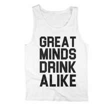 Load image into Gallery viewer, Great Minds Drink Alike Tank Top - Great_Minds_Drink_Alike_Tank_Top_white