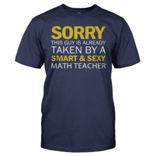 Load image into Gallery viewer, Guy Taken By Math Teacher - T Shirt - Guy_Taken_By_Math_Teacher_men_navy