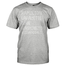 Load image into Gallery viewer, Hamilton, Lafayette, Burr, Washington #SquadGoals - T Shirt - HAMILTON_LAFAYETTE_BURR_WASHINGTON_SQUADGOALS_-_Men_-_heathergrey