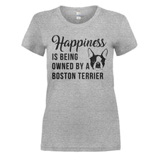 Load image into Gallery viewer, Happiness Is Being Owned By A Boston Terrier - T Shirt - HAPPINESS_IS_BEING_OWNED_BY_A_BOSTON_TERRIER_-_Ladies_-_heathergrey