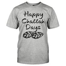 Load image into Gallery viewer, Happy Challah Days - T Shirt - HAPPY_CHALLAH_DAYS-_Men_-_Grey