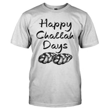 Load image into Gallery viewer, Happy Challah Days - T Shirt - HAPPY_CHALLAH_DAYS-_Men_-_White