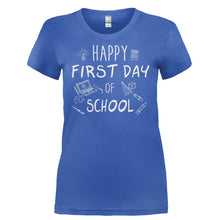 Load image into Gallery viewer, Happy First Day Of School - T Shirt - HAPPY_FIRST_DAY_OF_SCHOOL-_Ladies_-_Royal