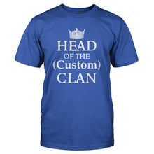 Load image into Gallery viewer, Head of the (Custom) Clan - Personalized - T Shirt - HEAD_OF_THE_CUSTOM_CLAN_-_PERSONALIZED_-_Men_-_Royalblue