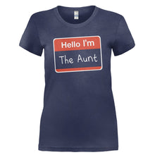 Load image into Gallery viewer, Hello I'm The Aunt - T Shirt - HELLO_I_M_THE_AUNT-_Ladies_-_Navy