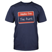 Load image into Gallery viewer, Hello I'm The Aunt - T Shirt - HELLO_I_M_THE_AUNT-_Men_-_Navy