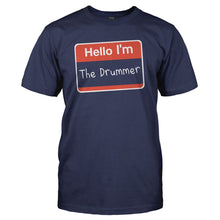 Load image into Gallery viewer, Hello I'm The Drummer - T Shirt - HELLO_I_M_THE_DRUMMER_-_Men_-_navyblue