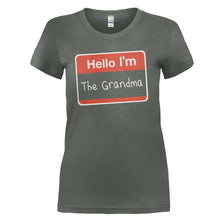 Load image into Gallery viewer, Hello I'm The Grandma - T Shirt - HELLO_I_M_THE_GRANDMA_-_Ladies_-_charcoal