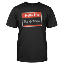 Load image into Gallery viewer, Hello I'm The Grandpa - T Shirt - HELLO_I_M_THE_GRANDPA_-_Men_-_black