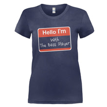 Load image into Gallery viewer, Hello I'm With The Bass Player - T Shirt - HELLO_I_M_WITH_THE_BASS_PLAYER_-_Ladies_-_Navyblue