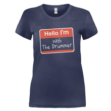 Load image into Gallery viewer, Hello I'm With The Drummer - T Shirt - HELLO_I_M_WITH_THE_DRUMMER_-_Ladies_-_navyblue