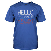 Load image into Gallery viewer, Hello my name is Anastasia Beaverhausen - T Shirt - HELLO_MY_NAME_IS_ANASTASIA_BEAVERHAUSEN-_Men_-_Royal