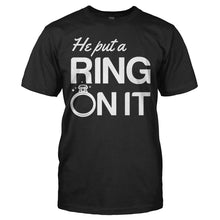 Load image into Gallery viewer, He Put a Ring On It - T Shirt - HE_PUT_A_RING_ON_IT_-_Men_-_black