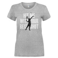 Load image into Gallery viewer, Hit Me With Your Best Shot - T Shirt - HIT_ME_WITH_YOUR_BEST_SHOT-_Ladies_-_Grey