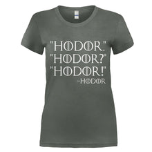 Load image into Gallery viewer, Hodor. Hodor? Hodor! - T Shirt - HODOR.-HODOR--HODOR_---womens-charcoal