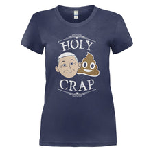Load image into Gallery viewer, Holy Crap - T Shirt - HOLY_CRAP_-_Ladies_-_Ladies
