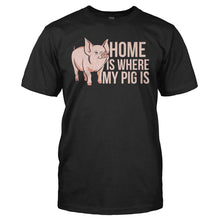 Load image into Gallery viewer, Home is Where My Pig Is - T Shirt - HOME_IS_WHERE_MY_PIG_IS_-_Men_-_black