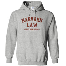 Load image into Gallery viewer, Harvard Law (just kidding) - T Shirt - Harvard_Law_just_kidding_-_hoodie_-_heathergrey