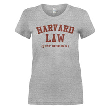Load image into Gallery viewer, Harvard Law (just kidding) - T Shirt - Harvard_Law_just_kidding_-_ladies_-_heathergrey