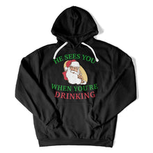 Load image into Gallery viewer, He Sees You When You're Drinking - T Shirt - He_Sees_You_When_You_re_Drinking_hoodie_black