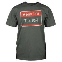 Load image into Gallery viewer, Hello I'm The Dad - T Shirt - Hello_I_m_The_Dad_charcoal