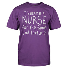 Load image into Gallery viewer, I Became A Nurse For The Fame and Fortune - T Shirt - Hello_My_Name_Is_Hey_Nurse_men_purple