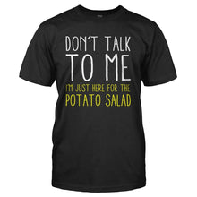 Load image into Gallery viewer, Here For The Potato Salad - T Shirt - Here-For-The-Potato-Salad---tshirt---Black