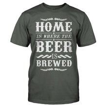 Load image into Gallery viewer, Home Is Where The Beer Is Brewed - T Shirt - Home_Is_Where_The_Beer_Is_Brewed_charcoal