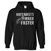 Load image into Gallery viewer, Guitarists Finger Faster - T Shirt - Hoodies_-_Black_0744f45e-9d8a-4988-b278-64dc78412fae