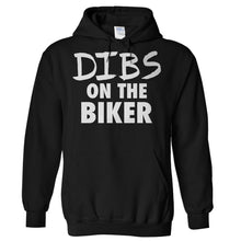 Load image into Gallery viewer, Dibs on the Biker - T Shirt - Hoodies_-_Black_2e9476b2-5764-4668-bd4e-48218c38f30f