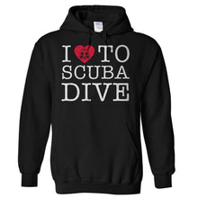 Load image into Gallery viewer, I Love To Scuba Dive - T Shirt - Hoodies_-_Black_380f55dd-91f5-40fd-83a5-7140ba0f94f2