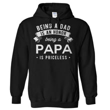Load image into Gallery viewer, Being a Dad is an Honor. Being a Grandpa is priceless. - T Shirt - Hoodies_-_Black_5fc57f4e-93b8-478a-8211-f7c05790ff84