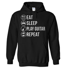 Load image into Gallery viewer, Eat. Sleep. Play Guitar. Repeat - T Shirt - Hoodies_-_Black_ad2dc016-3e5f-4adb-9344-43149738e0e5