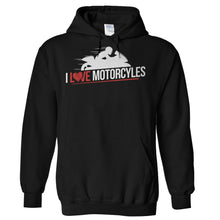 Load image into Gallery viewer, I Love Motorcycles - T Shirt - Hoodies_-_Black_baef6ad7-a201-42ce-8b99-485902abc7bf