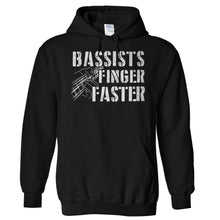 Load image into Gallery viewer, Bassists Finger Faster - T Shirt - Hoodies_-_Black_cba94eeb-8312-4af2-897a-293a923fdd9d