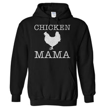 Load image into Gallery viewer, Chicken Mama - T Shirt - Hoodies_-_Black_d2048444-a059-47d1-ba8a-28caed375807
