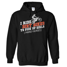 Load image into Gallery viewer, I Ride Dirt Bikes To Pick Up Girls - T Shirt - Hoodies_-_Black_dcb0bf11-7025-4aaf-8c9e-fed283ebb7c5