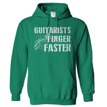 Load image into Gallery viewer, Guitarists Finger Faster - T Shirt - Hoodies_-_Kelly_Green_24da0626-0db6-4dc2-b944-f4eca3172032