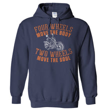 Load image into Gallery viewer, 4 Wheels Move the Body 2 Wheels Move the Soul - T Shirt - Hoodies_-_Navy_16646782-3010-4663-be39-f31e885493f2