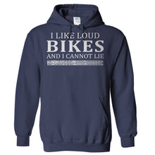 Load image into Gallery viewer, I Like Loud Bikes - T Shirt - Hoodies_-_Navy_258b66ed-dba5-4798-bad5-83e416a49b49