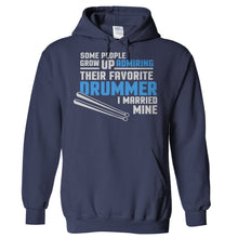 Load image into Gallery viewer, I Married My Favorite Drummer - T Shirt - Hoodies_-_Navy_3f875ac0-f702-455b-81db-2a9300db0378