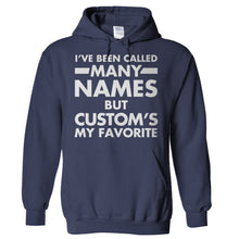 Load image into Gallery viewer, I've Been Called Many Names, But (custom's) My Favorite - Personalized - T Shirt - Hoodies_-_Navy_625e6f8d-2a7e-4d51-aac0-d15c4c14903e