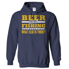 Load image into Gallery viewer, Beer &amp; Fishing. What Else Is There? - T Shirt - Hoodies_-_Navy_991d0672-5d7e-4119-a46f-2ddfb929b45a
