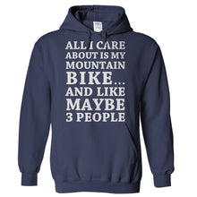 Load image into Gallery viewer, All I Care About Is My Mountain Bike - T Shirt - Hoodies_-_Navy_a0eabeca-8aba-4f65-8212-f527aca5971f