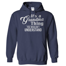Load image into Gallery viewer, It's a Grandma Thing - T Shirt - Hoodies_-_Navy_ba82d7a6-f5ac-4d39-b2e6-cb60cc2e79e2