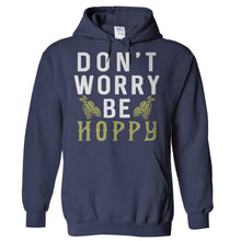 Load image into Gallery viewer, Don't Worry Be Hoppy - T Shirt - Hoodies_-_Navy_da3ad7b1-d488-4889-9588-00e37ae3b447