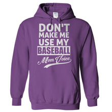 Load image into Gallery viewer, Don't Make Me Use My Baseball Mom Voice - T Shirt - Hoodies_-_Purple_203d0cc0-4e98-4269-a396-c91532ff2d5a